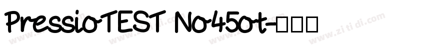 PressioTEST No45ot字体转换
